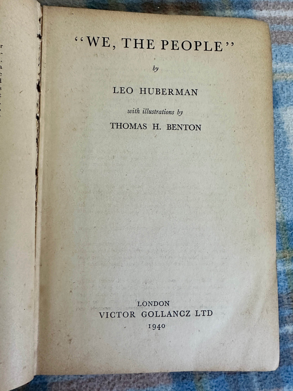 1940*1st* We, The People - Leo Huberman(Left Book Club) Victor Gollancz - Honeyburn Books (UK)