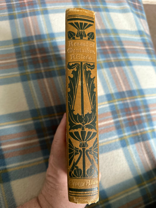 1907 Renaud Of Montauban retranslated by Robert Steele(George Allen Publisher - Honeyburn Books (UK)