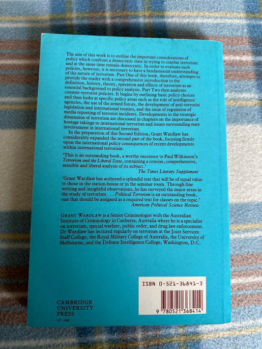 1990 Political Terrorism(Theory, Tactics & Counter Measures) Grant Wardlaw (Cambridge University Press) - Honeyburn Books (UK)