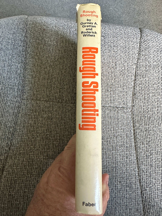 1968 Rough Shooting - Gurney A. Grattan & Roderick Willett (Faber & Faber