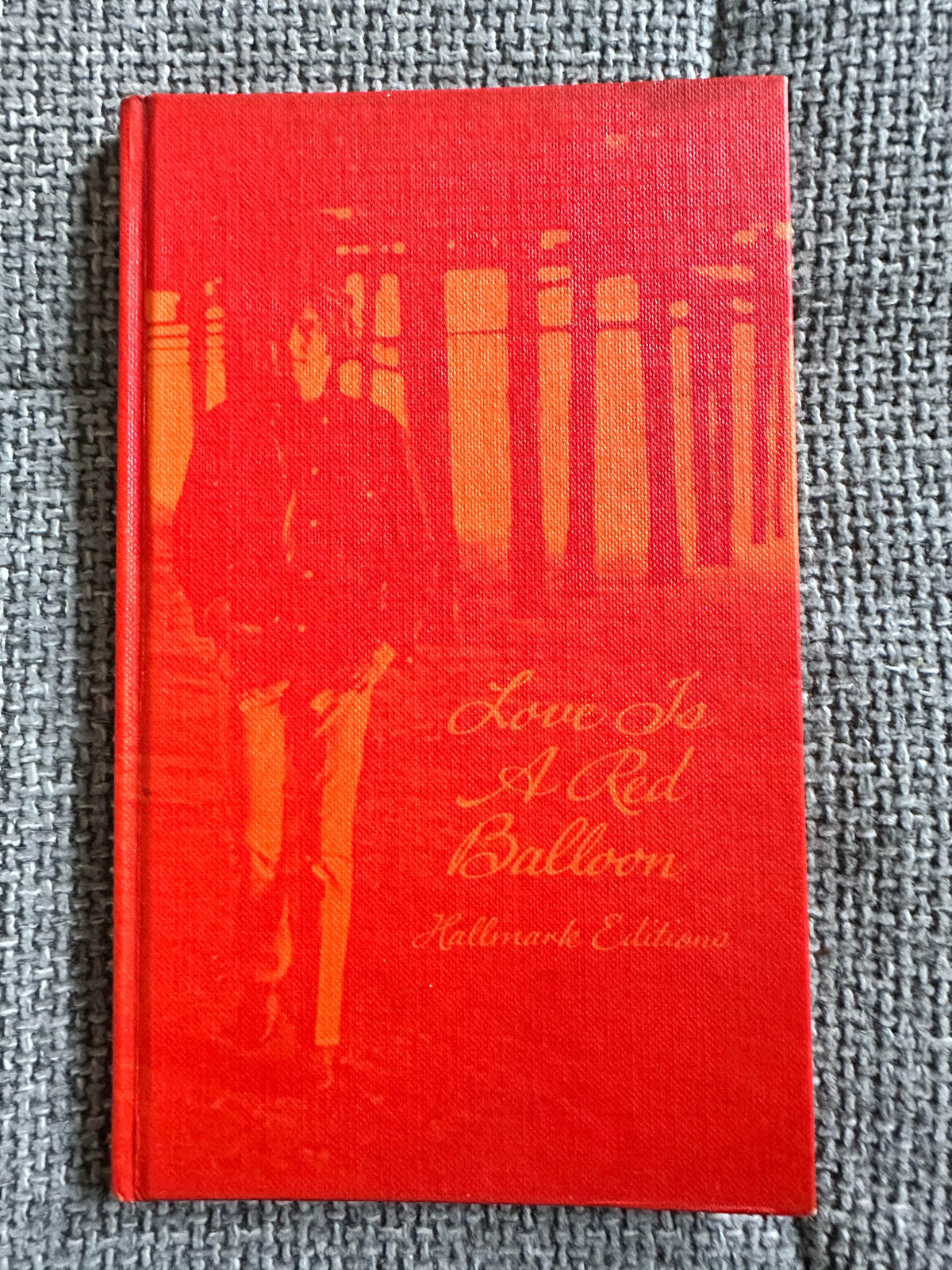 1972*1st* Love Is A Red Balloon - Dean Walley(Hallmark Editions) - Honeyburn Books (UK)