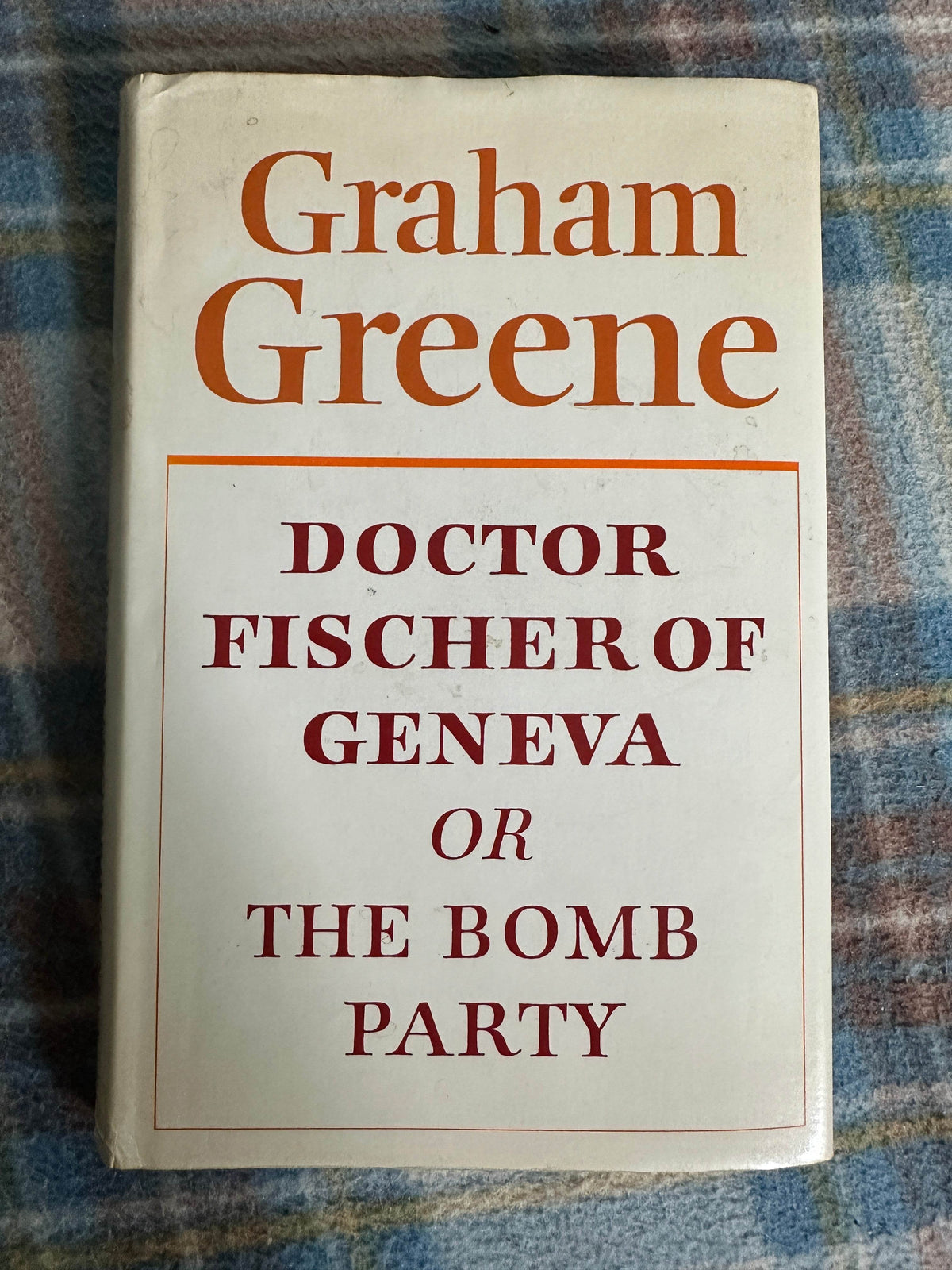 1980*1st* Doctor Fischer Of Geneva or The Bomb Party - Graham Greene(The Bodley Head) - Honeyburn Books (UK)