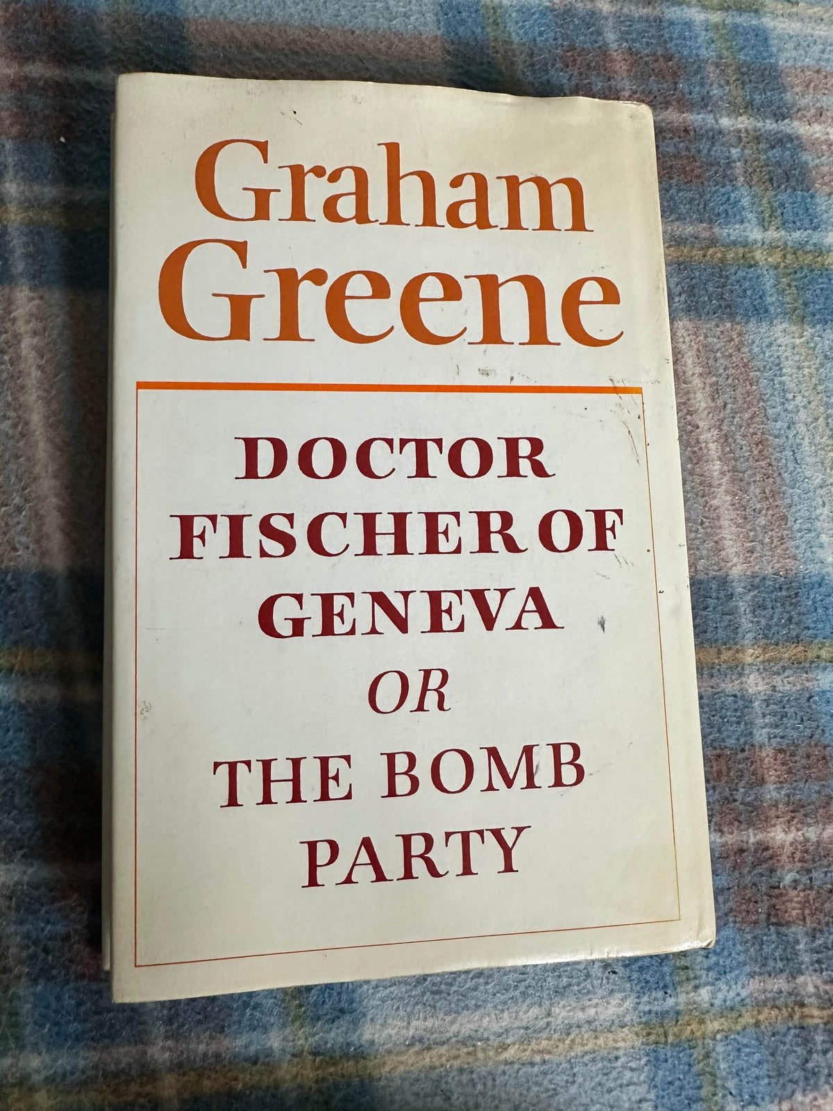 1980*1st* Doctor Fischer Of Geneva or The Bomb Party - Graham Greene(The Bodley Head) - Honeyburn Books (UK)