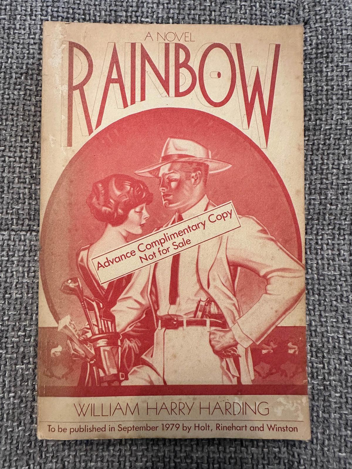 1979*Uncorrected Proof Reading Copy 1st* Rainbow - William Harry Harding(Holt, Rinehart & Winston) - Honeyburn Books (UK)