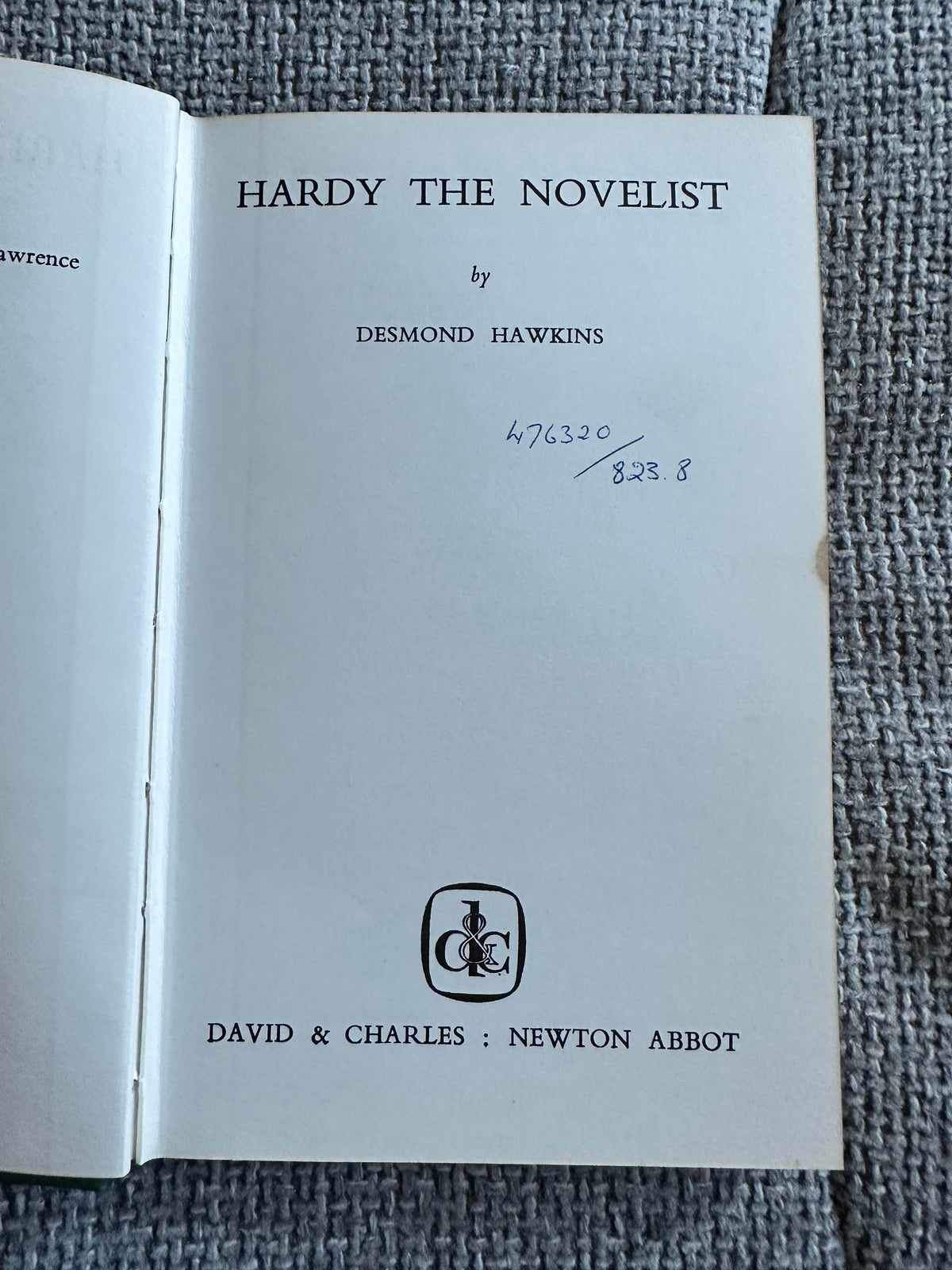 1965 Hardy The Novelist - Desmond Hawkins(David & Charles) - Honeyburn Books (UK)