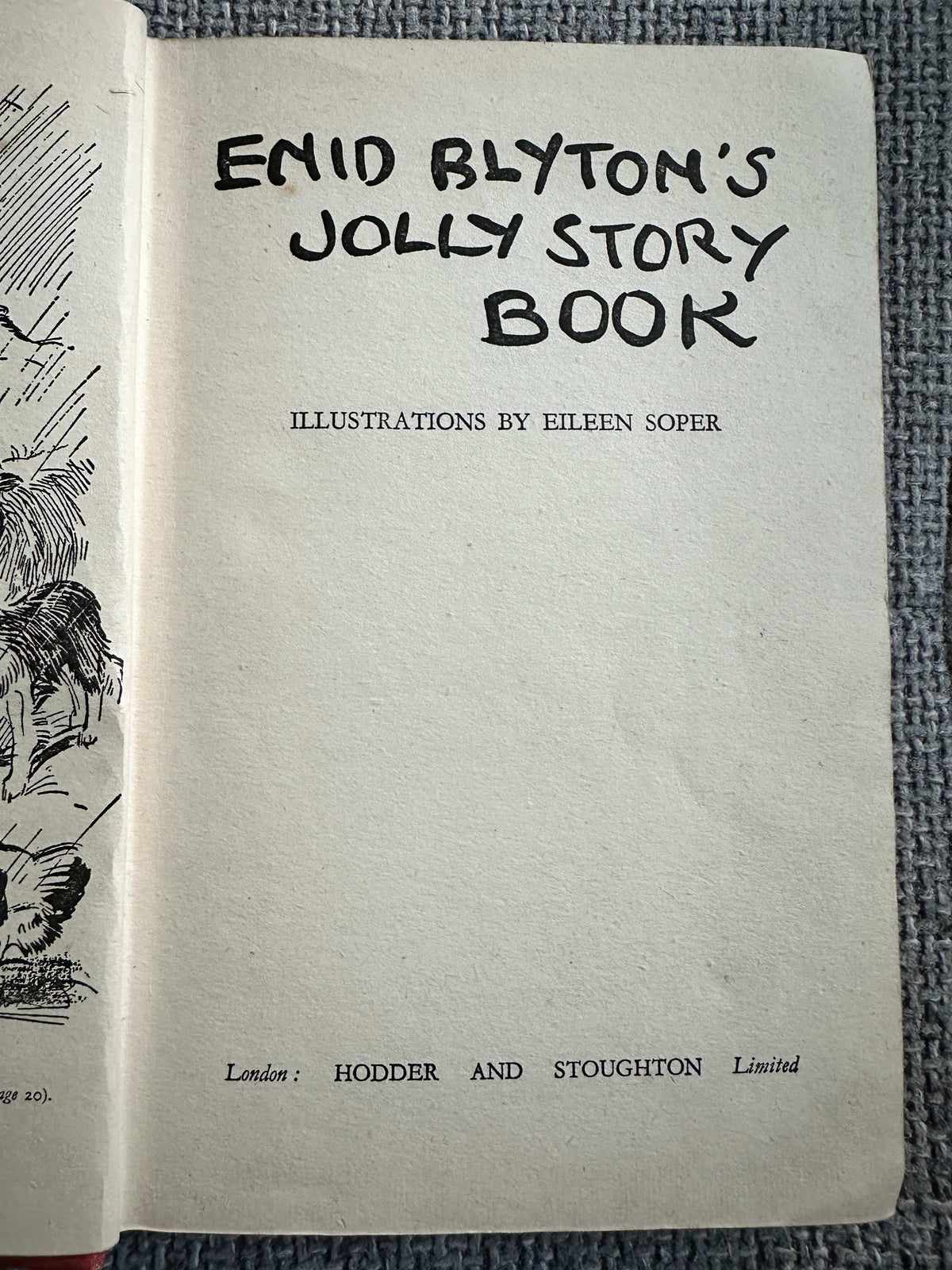 1944*1st* Enid Blyton’s Jolly Story Book (Eileen Soper Illust) Hodder & Stoughton