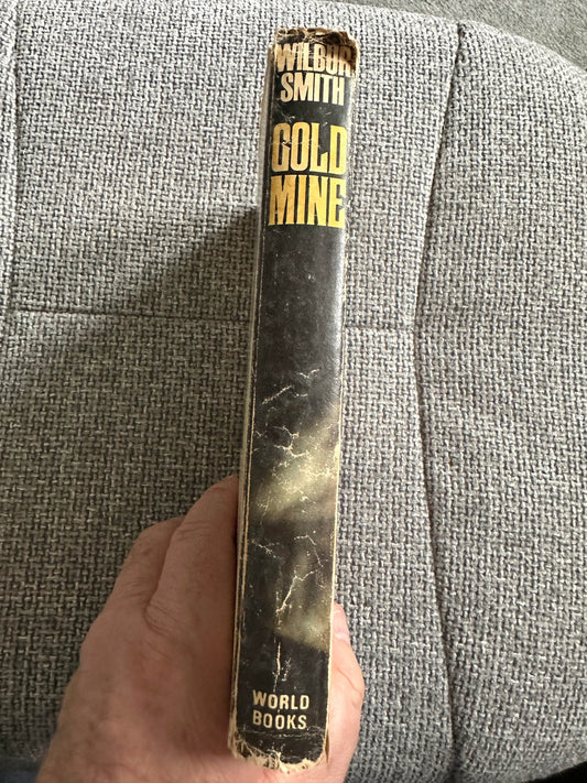 1971 Gold Mine - Wilbur Smith(World Books) - Honeyburn Books (UK)
