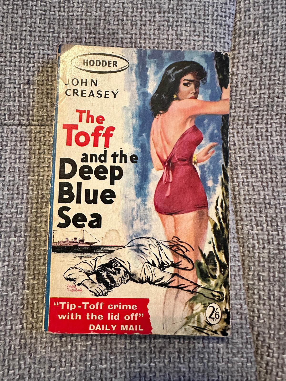 1959 The Toff & The Deep Blue Sea - John Creasey(Hodder) - Honeyburn Books (UK)