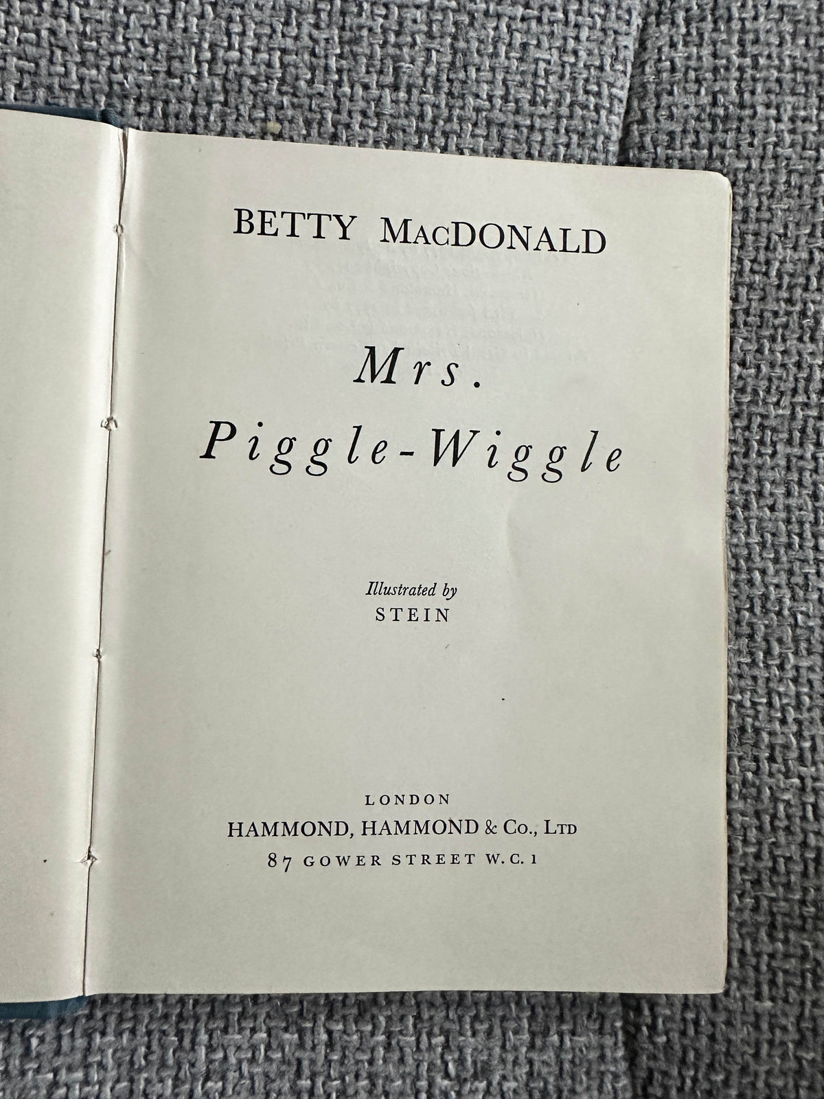 1947*1st* Mrs Piggle-Wiggle - Betty MacDonald(Stein Illust)Hammond, Hammond & Co Ltd - Honeyburn Books (UK)