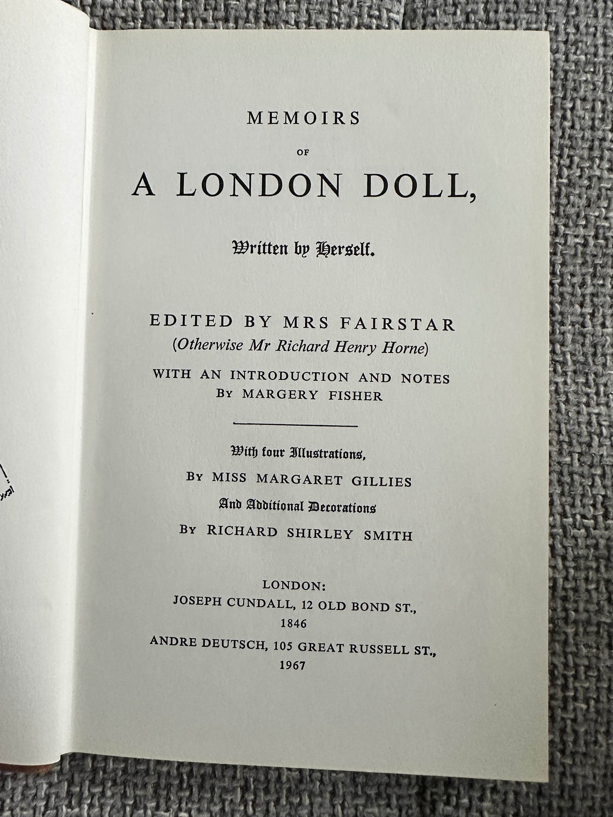 1967 Memoirs Of A London Doll - Mr Richard Henry Horn(aka Mrs Fairstar)Andre Deutsch Publisher - Honeyburn Books (UK)