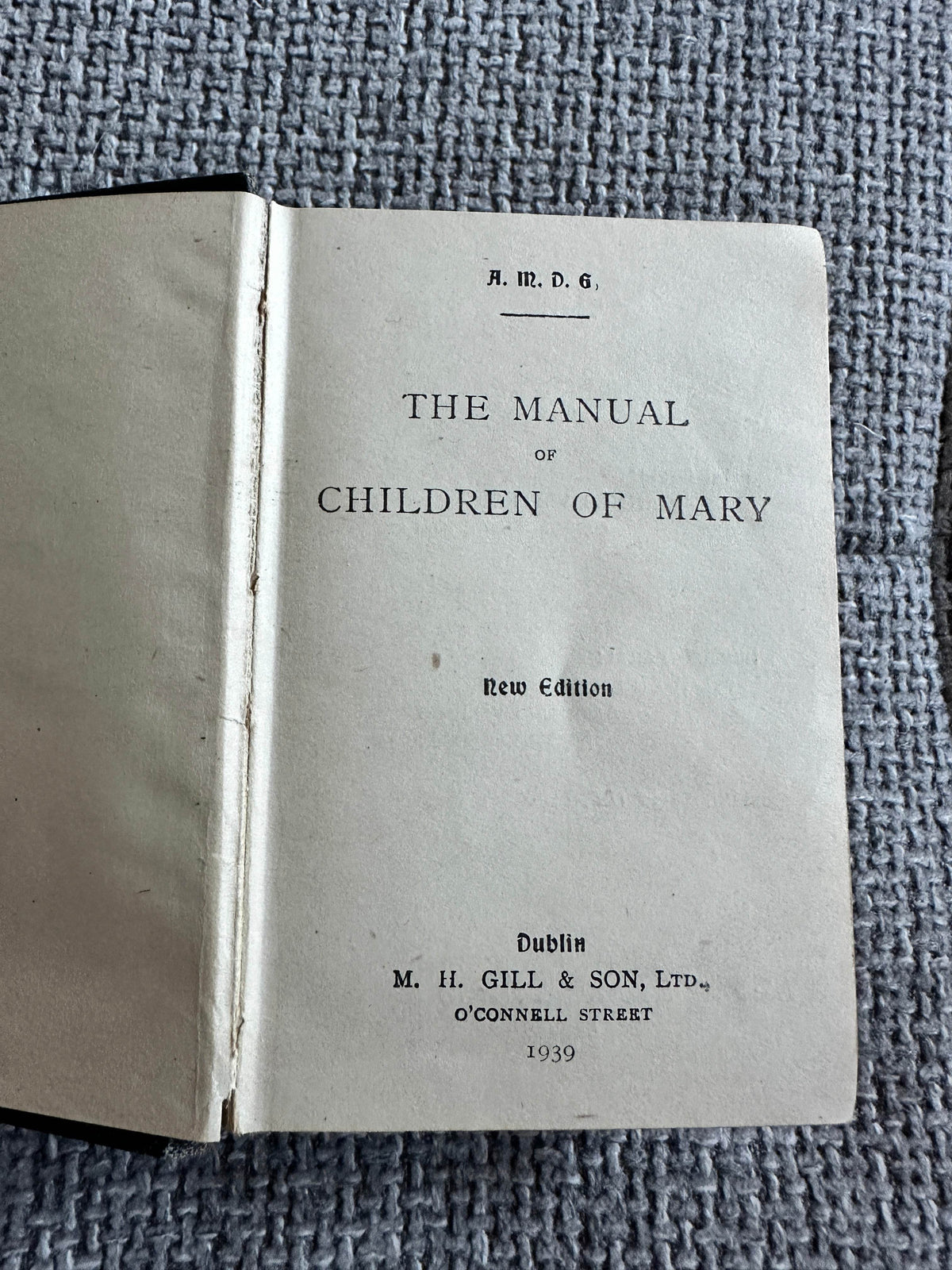 1939 The Manual Of Children Of Mary(New Edition) M. H. Gill & Son Ltd Dublin - Honeyburn Books (UK)