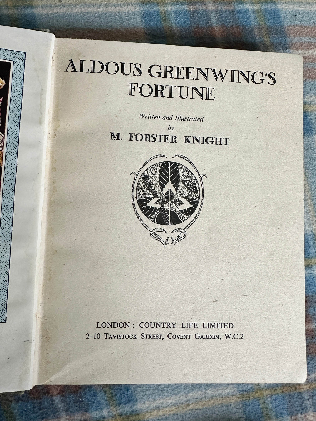 1945*1st* Aldous Greenwing’s Fortune - M. Forster Knight(Illustrator & author) Country Life - Honeyburn Books (UK)