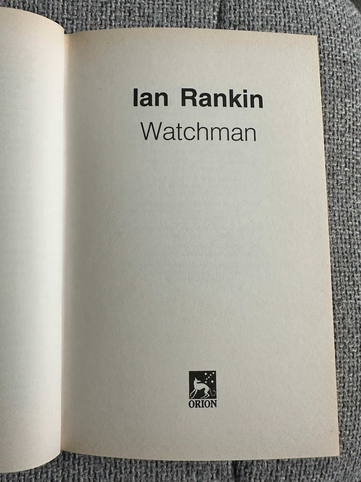 2003*1st* Watchman - Ian Rankin (Orion)