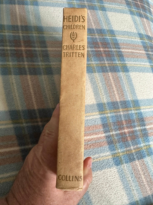 1960 Heidi’s Children - Charles Tritten(Illust Pelagie Doane) Collins - Honeyburn Books (UK)