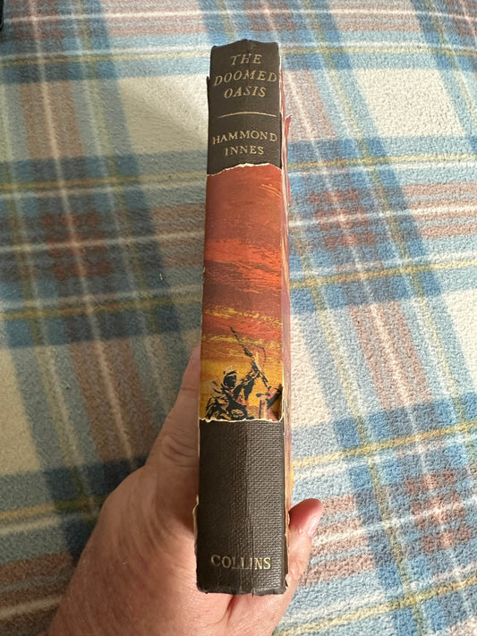 1960*1st* The Doomed Oasis - Hammond Innes(Collins) - Honeyburn Books (UK)