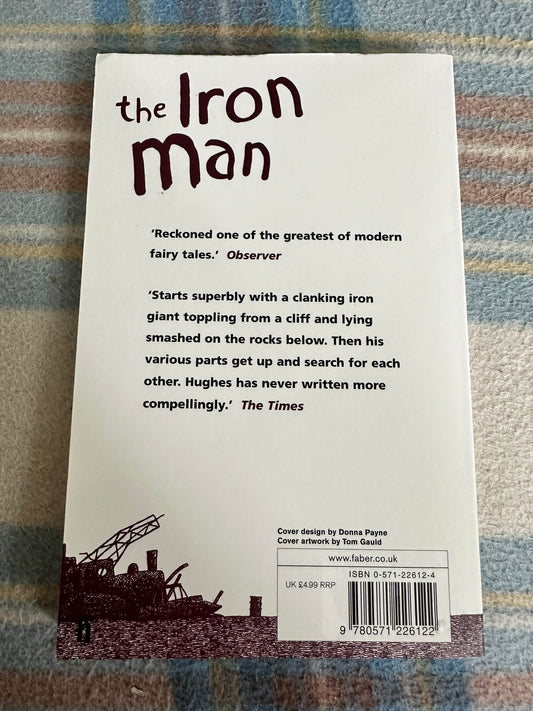 2005 The Iron Man by Ted Hughes(Illust Tom Gauld) Faber & Faber - Honeyburn Books (UK)