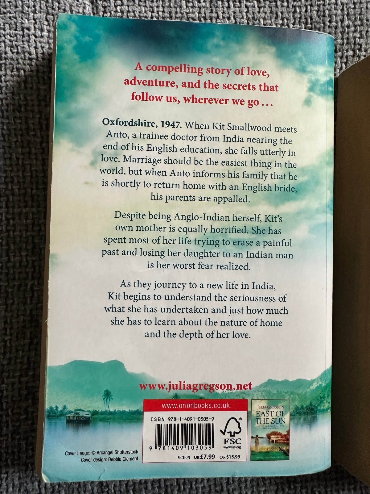 2008/2016 2x East Of The Sun & Monsoon Summer - Julia Gregson(Orion Books) - Honeyburn Books (UK)