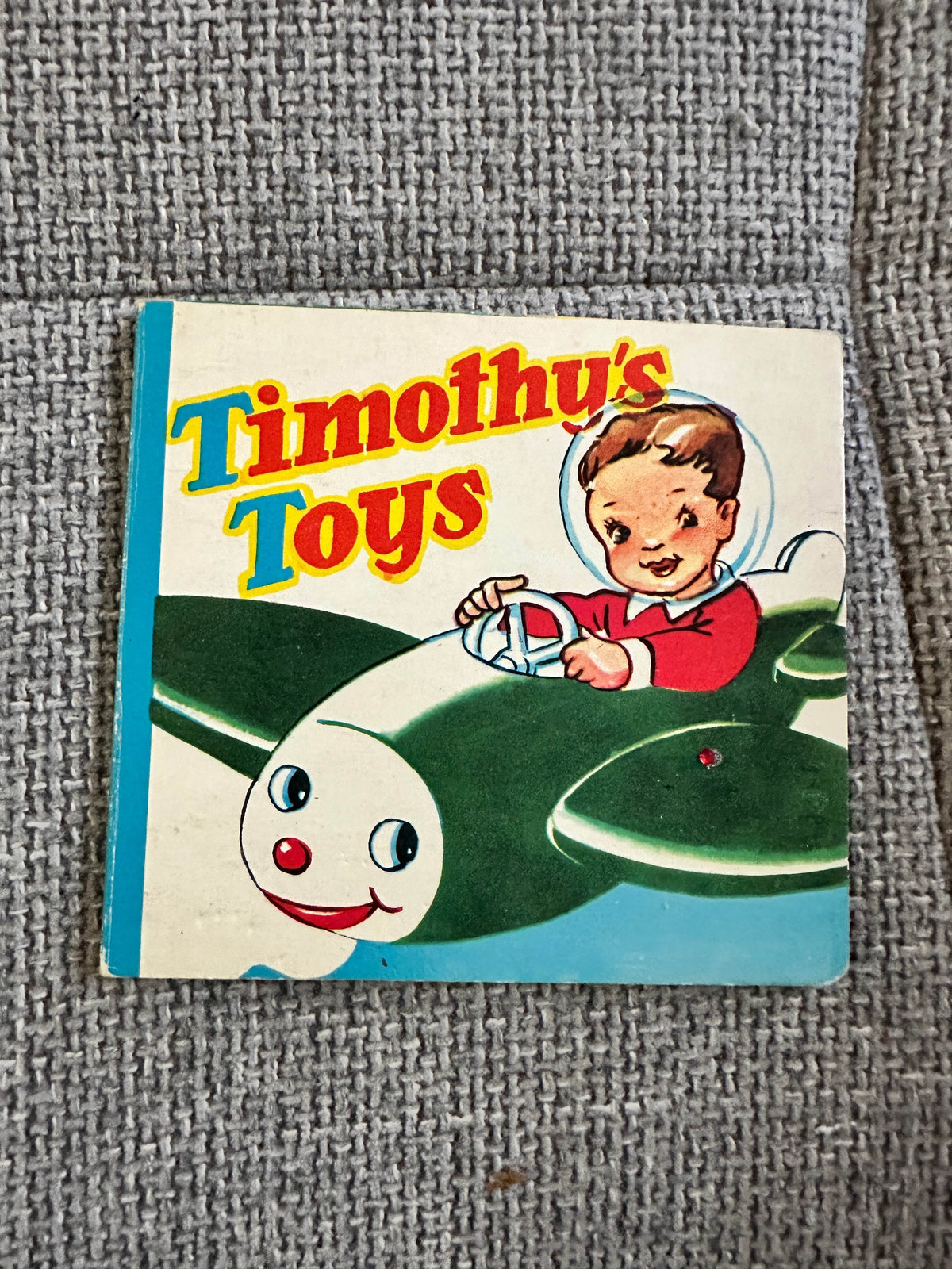 1950’s Timothy’s Toys(Treasure Hour) Board Book - Honeyburn Books (UK)