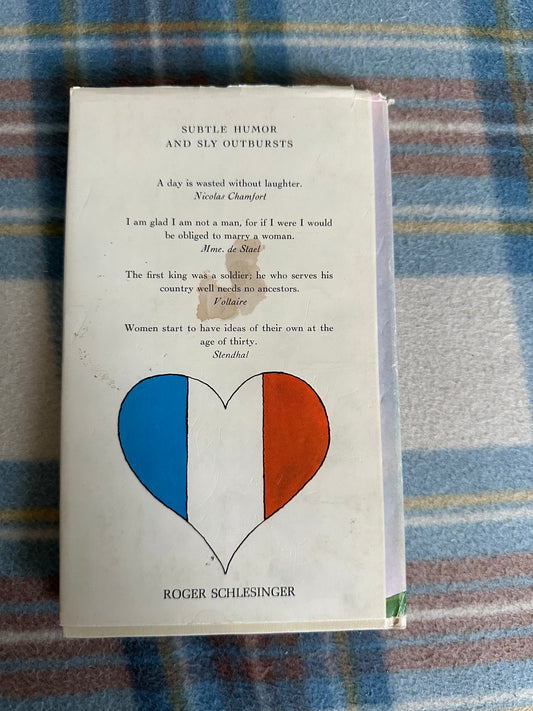 1969*1st* The French On Life & Love - Edward Lewis selected(John Trotta illustration) Roger Schlesinger Published) - Honeyburn Books (UK)