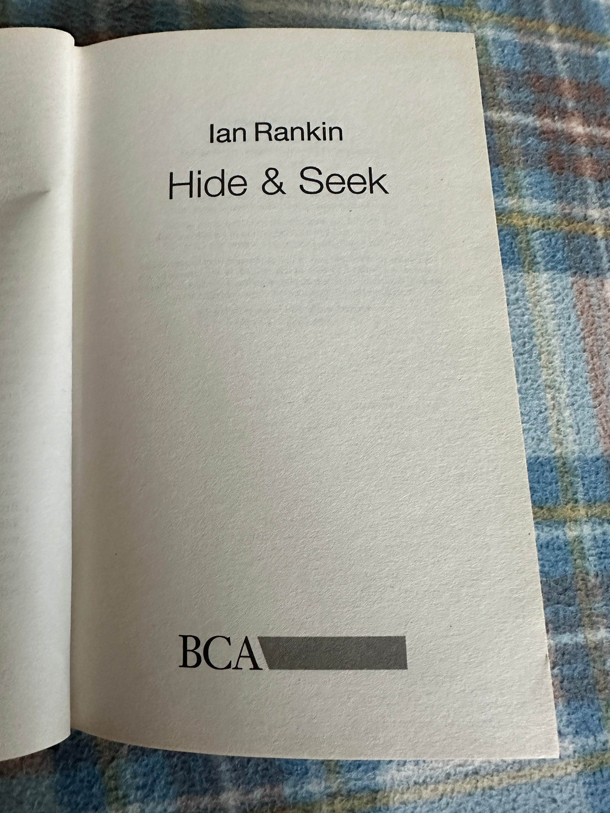 2007*1st* Hide & Seek - Ian Rankin(BCA) - Honeyburn Books (UK)