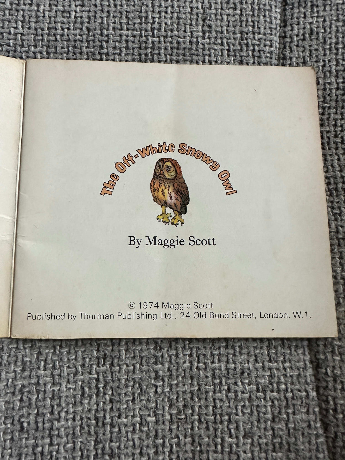 1974*1st* The Off-White Snowy Owl - Maggie Scott (Thurman Publishing)