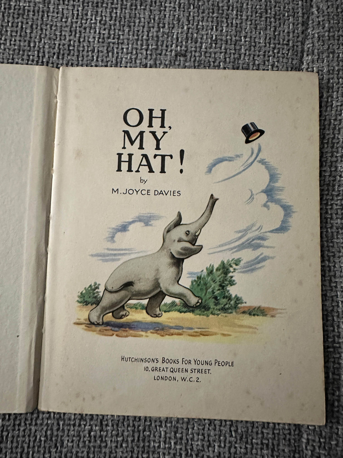 1947*1st* Oh My Hat! - M. Joyce Davies(Hutchinson’s Books for Young People) - Honeyburn Books (UK)
