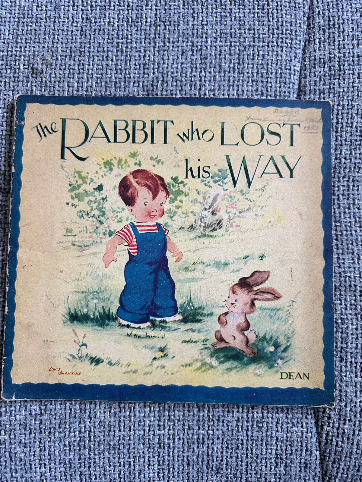1950’s The Rabbit Who Lost His Way - Louis Valentine(Dean & Son Ltd) - Honeyburn Books (UK)