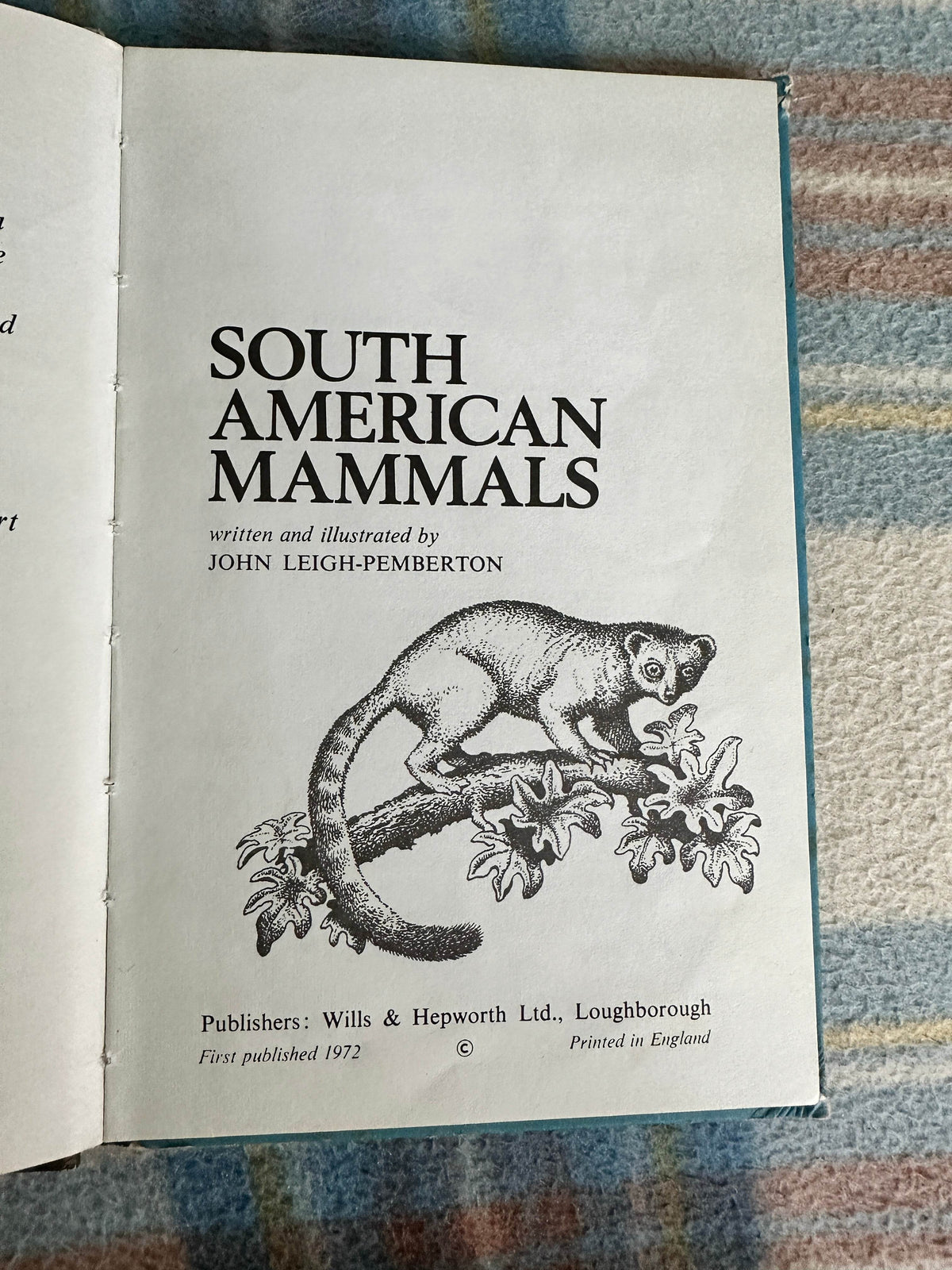 1972 South American Mammals(Series 691 Ladybird) John Leigh-Pemberton (Wills & Hepworth) - Honeyburn Books (UK)