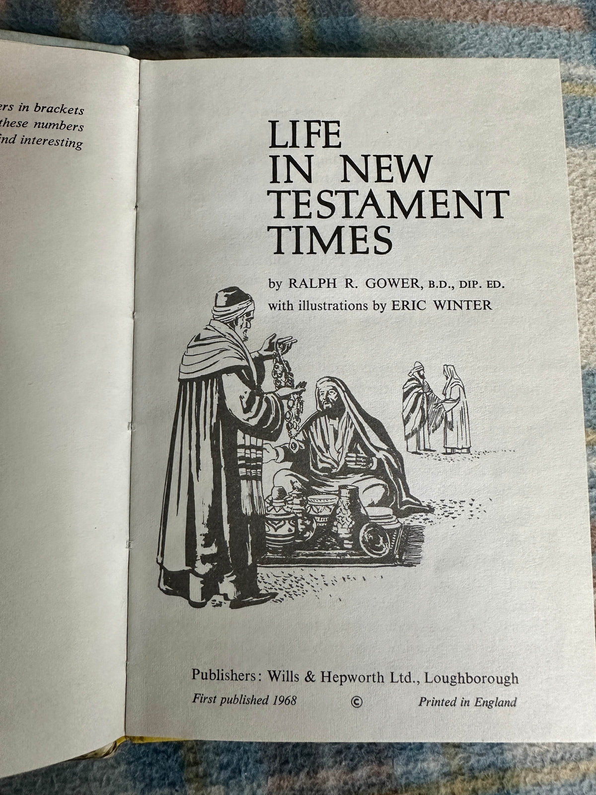 1969*1st* Life In New Testament Times(Series 649)Ralph Gower(Eric Winter Illust) Wills & Hepworth - Honeyburn Books (UK)