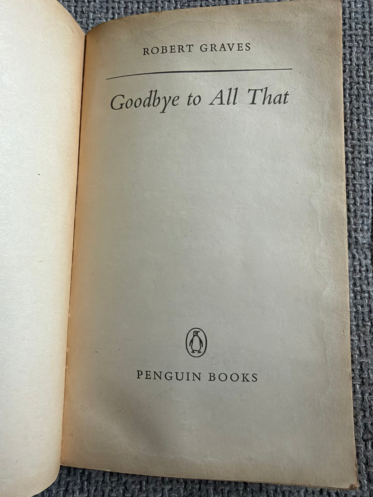1967 Goodbye To All That - Robert Graves (Penguin Classics)