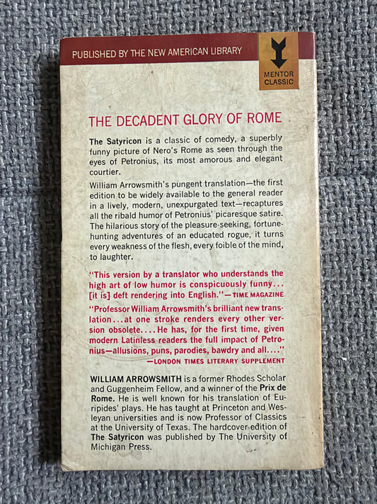 1964 Petronius The Satyricon - William Arrowsmith (Mentor Classic)