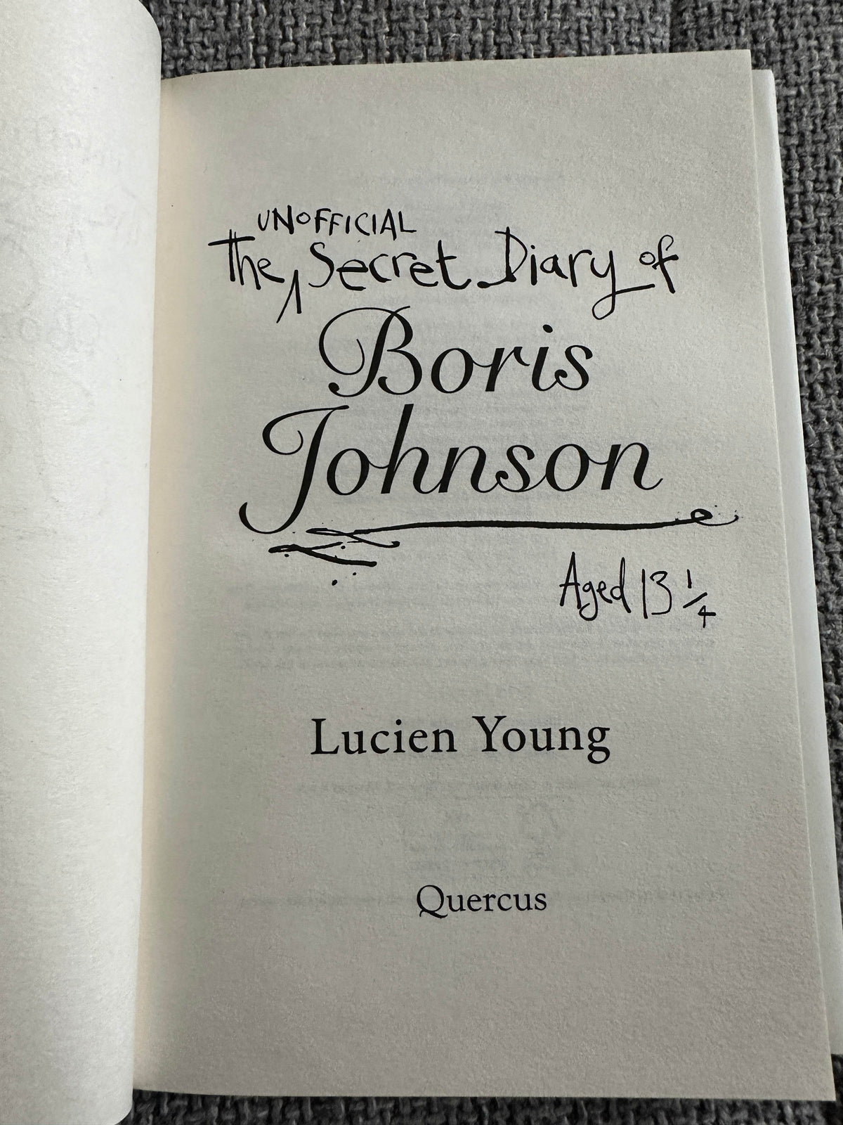 2019 The Unofficial Secret Diary Of Boris Johnson- Lucien Young(Quercus) - Honeyburn Books (UK)