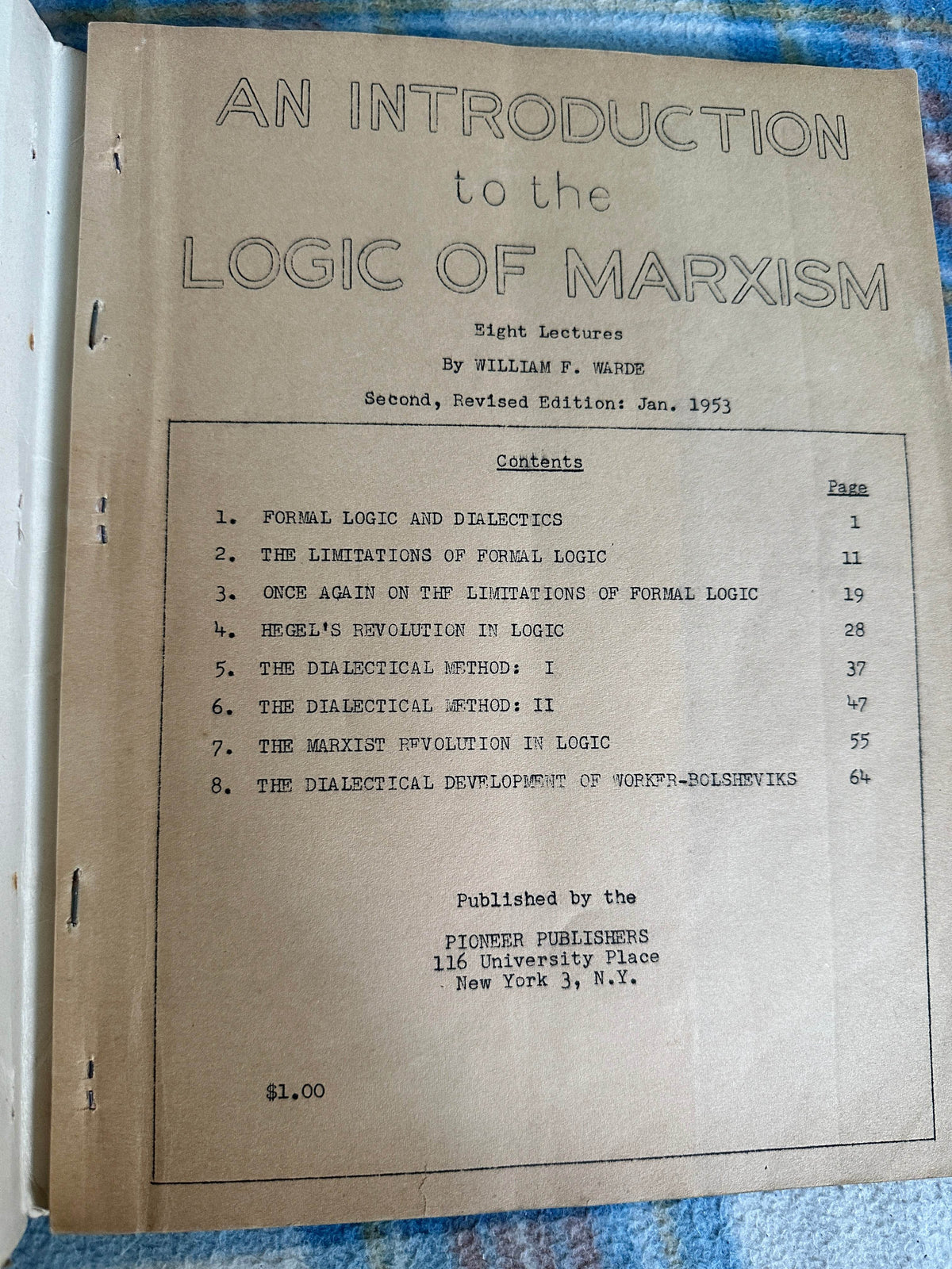 1953 An Introduction To The Logic Of Marxism - William F. Warde (George Novack) Pioneer Publisher - Honeyburn Books (UK)