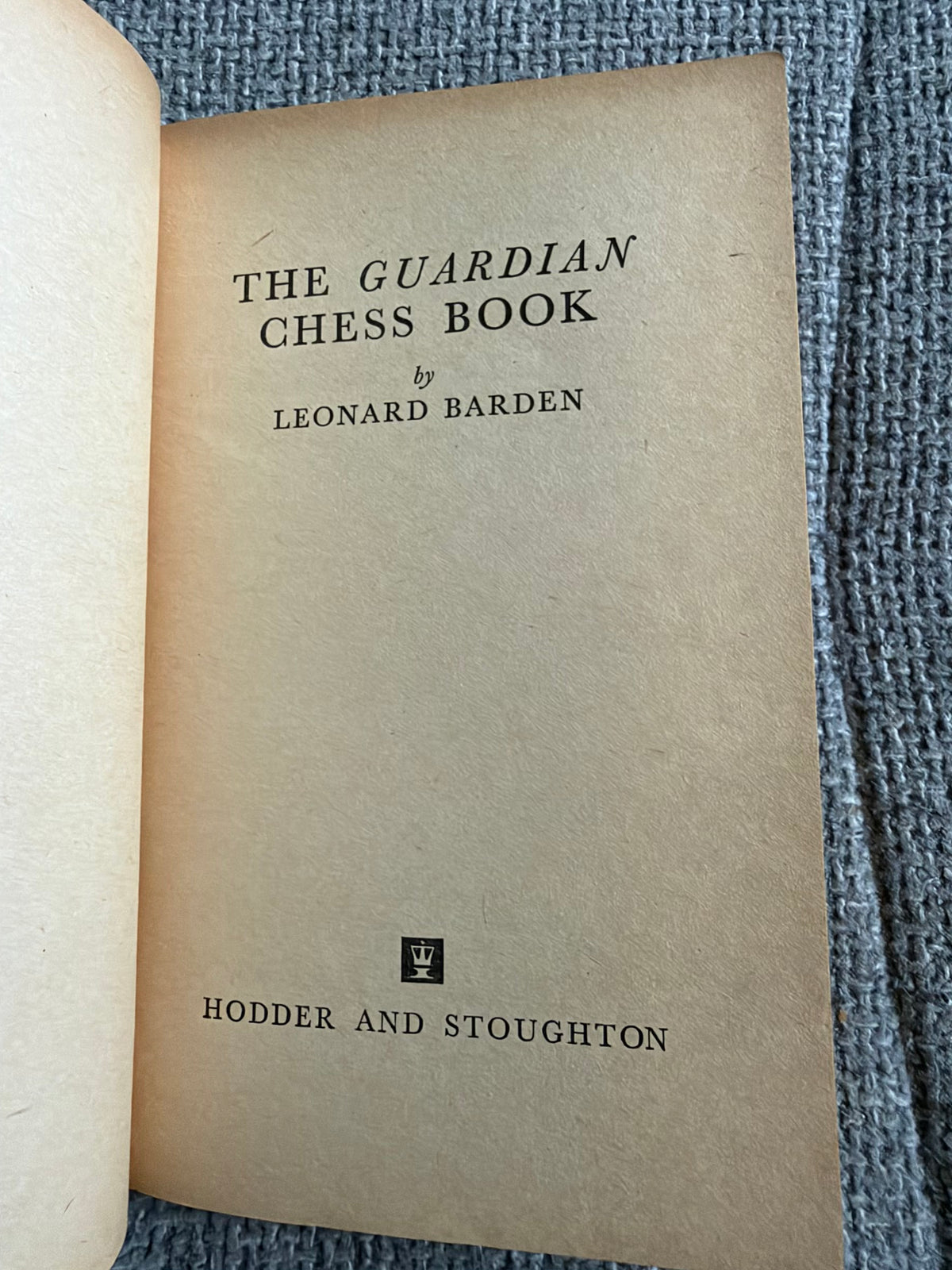 1967*1st* The Guardian Chess Book - Leonard Barden (Guardian Books)