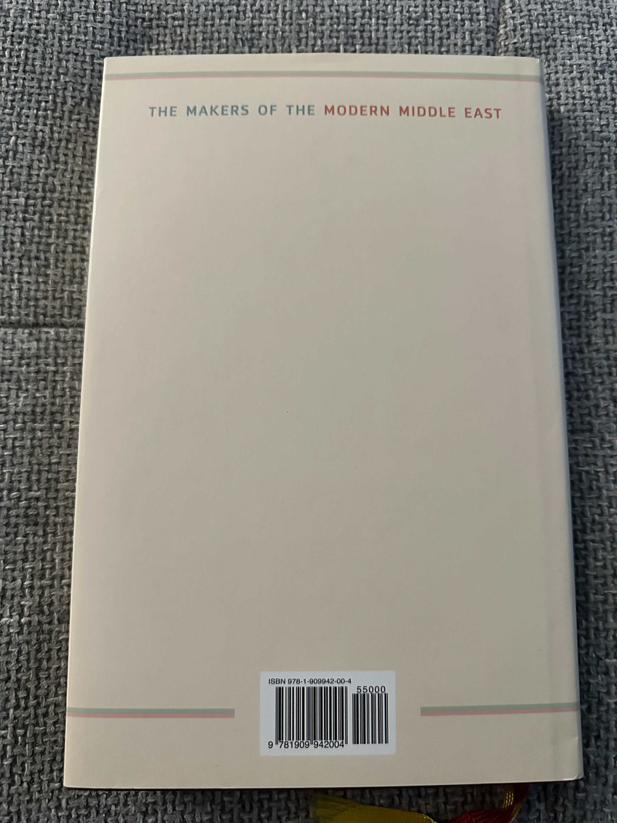 2015 The Makers Of The Modern Middle East - T. G. Fraser, Andrew Mango, Robert McNamara (Gingko Library)