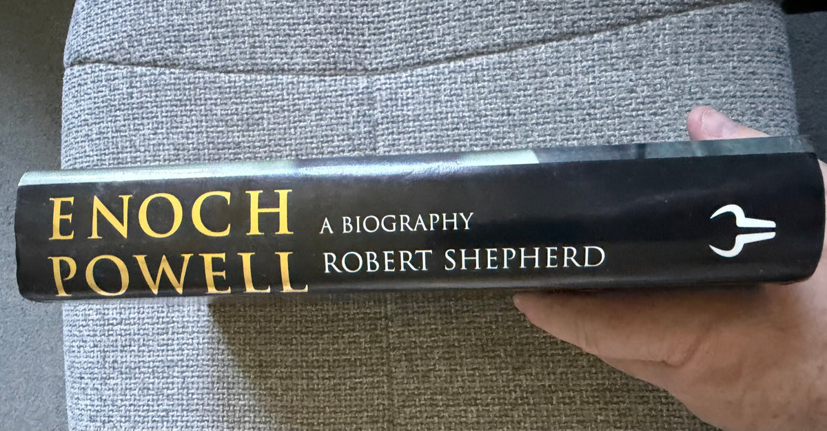 1996*1st* Enoch Powell A Biography- Robert Shepherd (Hutchinson)