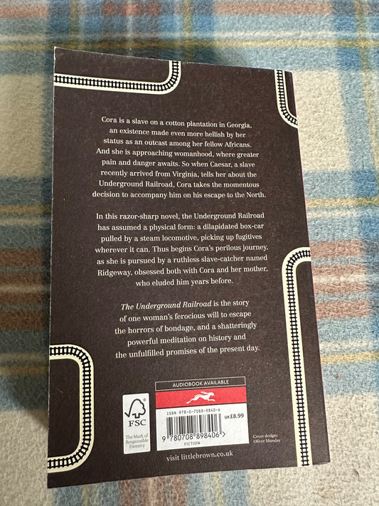 2017 The Underground Railroad - Colson Whitehead(Fleet Paperbacks) - Honeyburn Books (UK)
