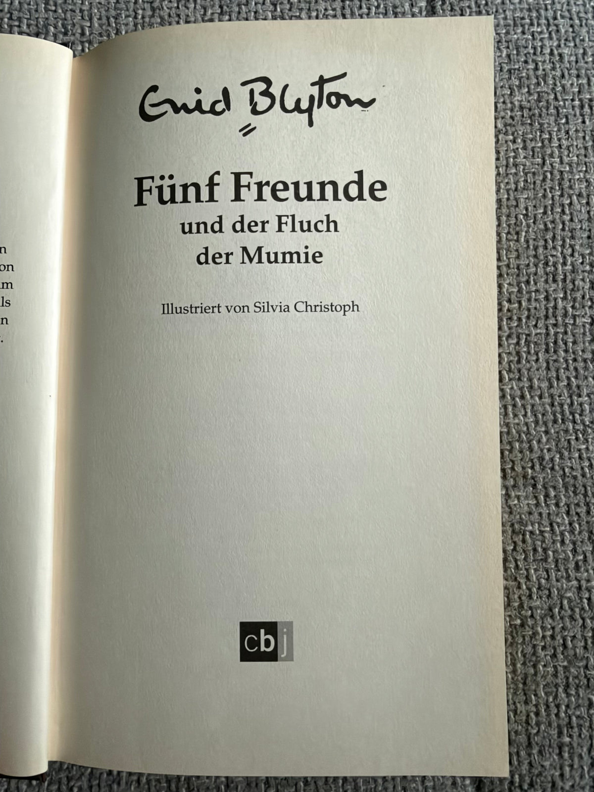 2007 Fünf Freunde und der Fluch der Mumie- Enid Blyton (Silvia Christoph illust) CBJ