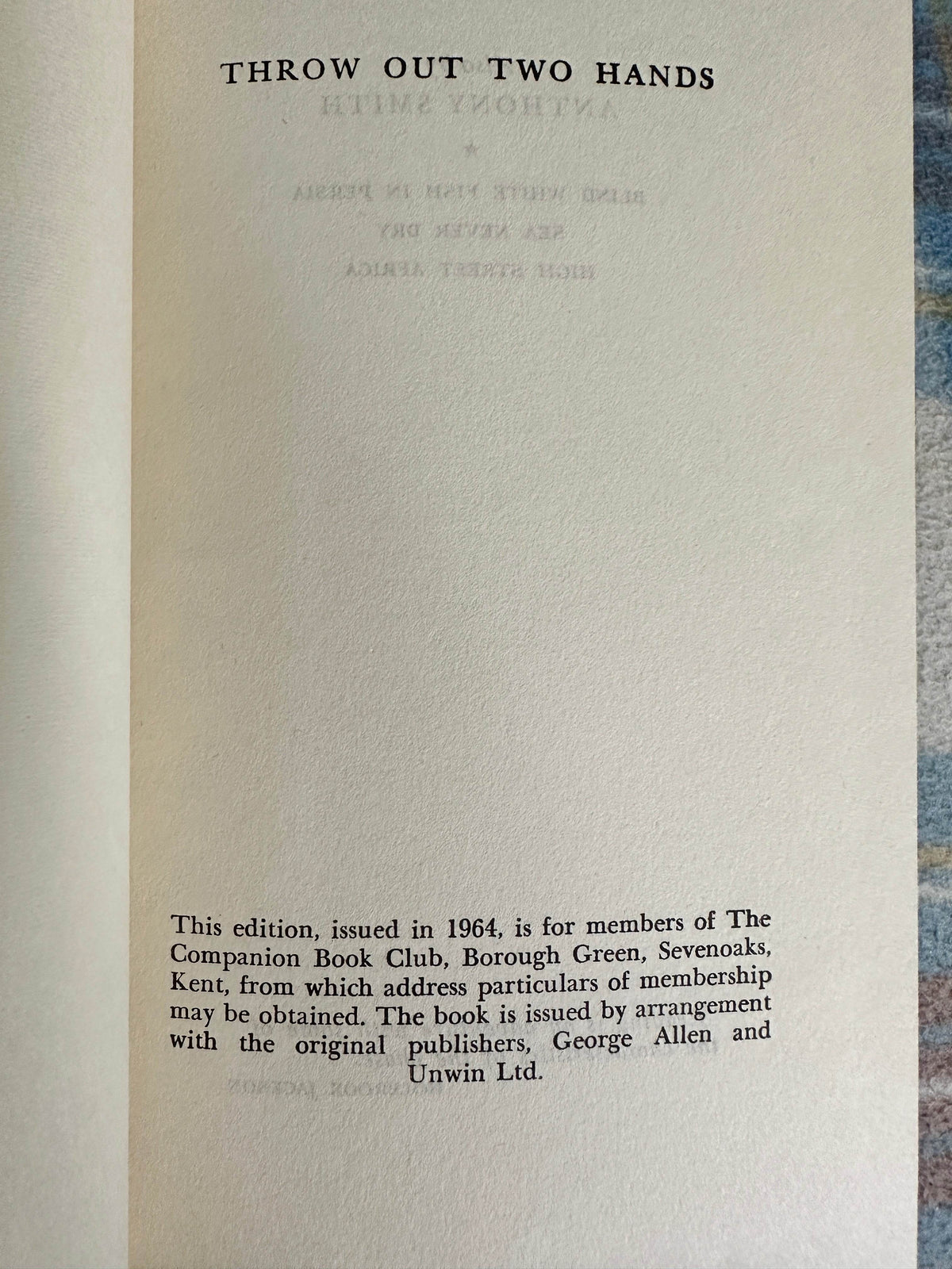 1964 Throw Out Two Hands - Anthony Smith (Companion Book Club) - Honeyburn Books (UK)