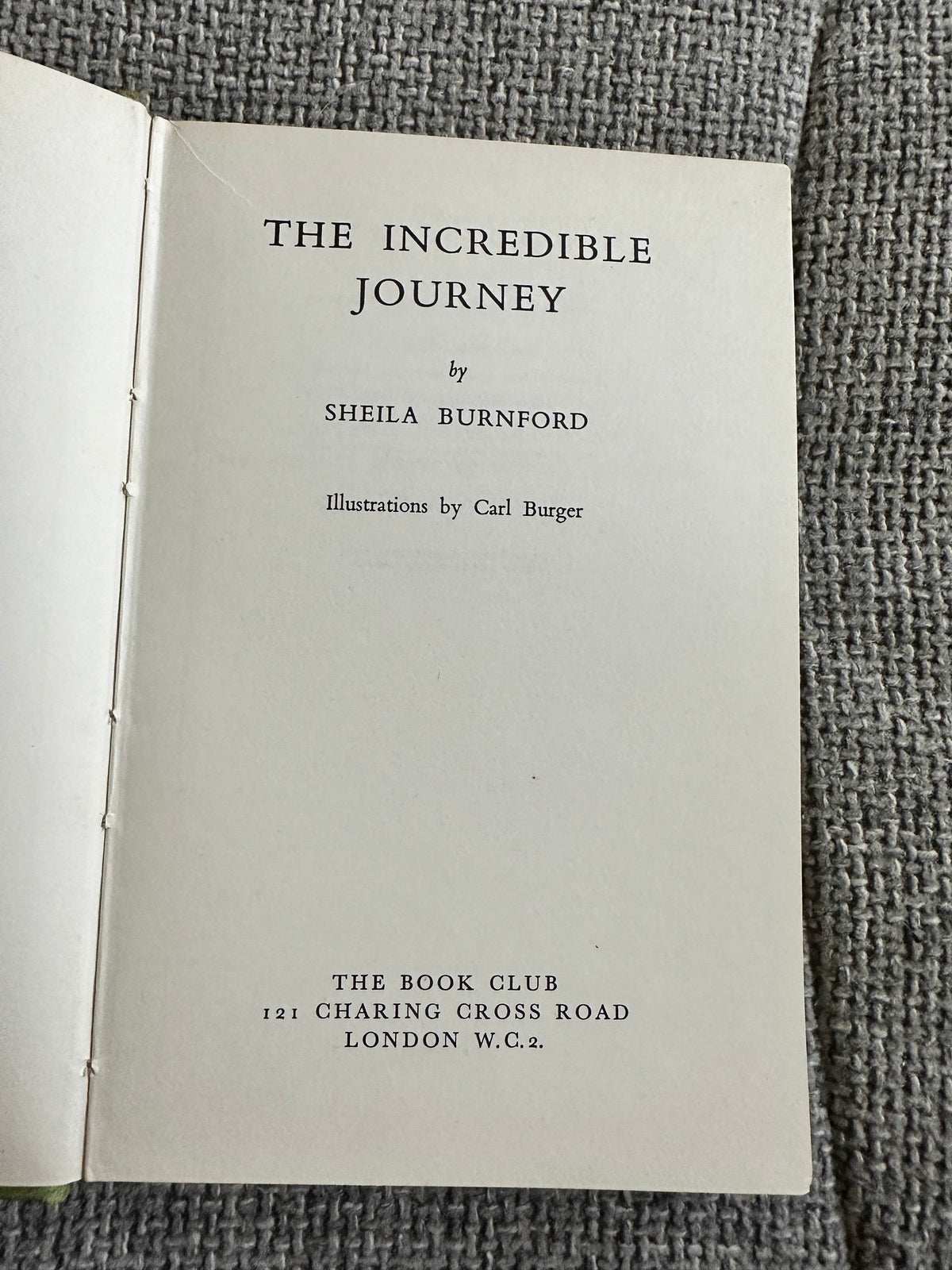1961 The Incredible Journey - Sheila Burnford(Carl Burger Illust)The Book Club - Honeyburn Books (UK)