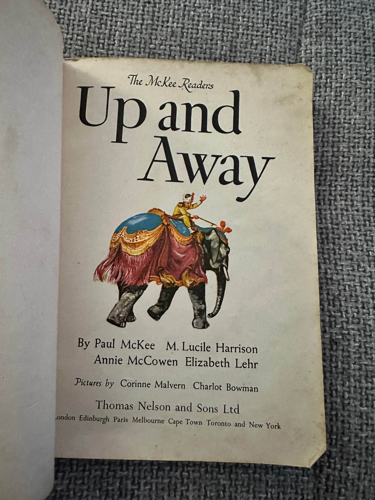 1941 Up & Away(The McKee Readers) - Paul McKee, M. Lucille Harrison, Annie McCowen, Elizabeth Lehr(Corinne Malvern & Charlot Bowman Illust) Thomas Nelson & Sons Ltd. - Honeyburn Books (UK)