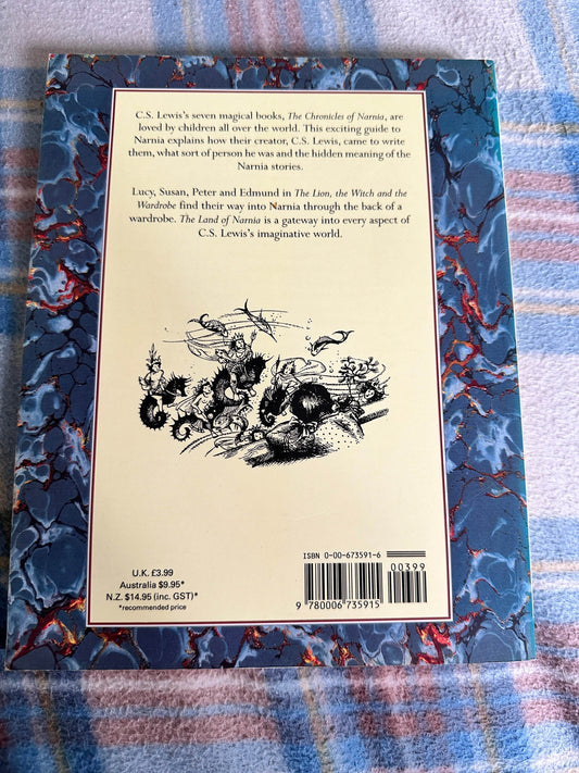1989 The Land Of Narnia - Brian Sibley(Pauline Baynes illustration)Collins - Honeyburn Books (UK)