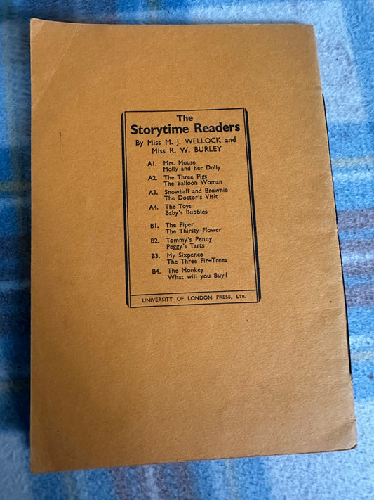 1950’s The Toys / Baby’s Bubbles - M. J. Wellock & R. W. Burley (Storytime Readers A4) - Honeyburn Books (UK)
