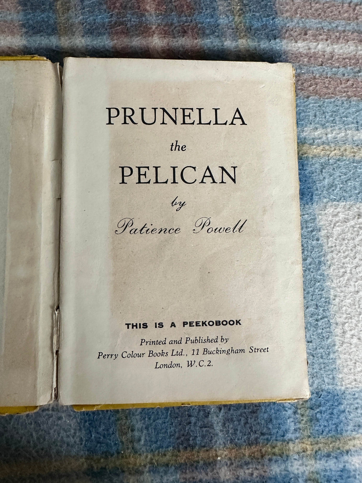1940’s Prunella The Pelican (Peekobook) Patience Powell(Perry Colour Books Ltd) - Honeyburn Books (UK)