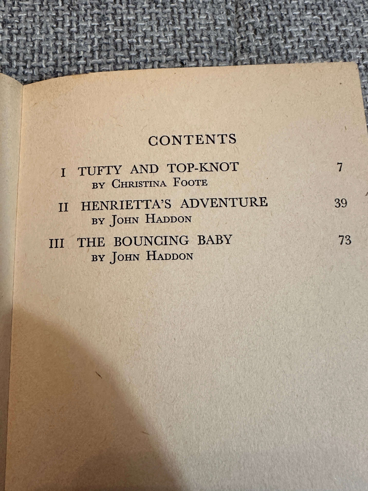 1962 Tufty & Top-Knot / Henrietta’s Adventure / The Bouncing Baby - Christina Foote / John Haddon(2) illustration Doritie Kettlewell (Children’s Own Series) Thomas Nelson & Sons Ltd.