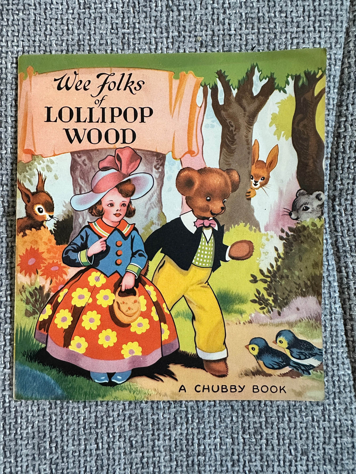 1940’s Wee Folks Of Lollipop Wood(A Chubby Book) - Honeyburn Books (UK)