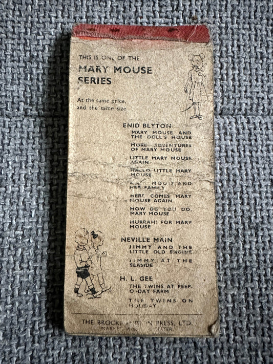 1949 Hallo, Little Mary Mouse - Enid Blyton(Olive Openshaw Illust) Brockhampton Press - Honeyburn Books (UK)