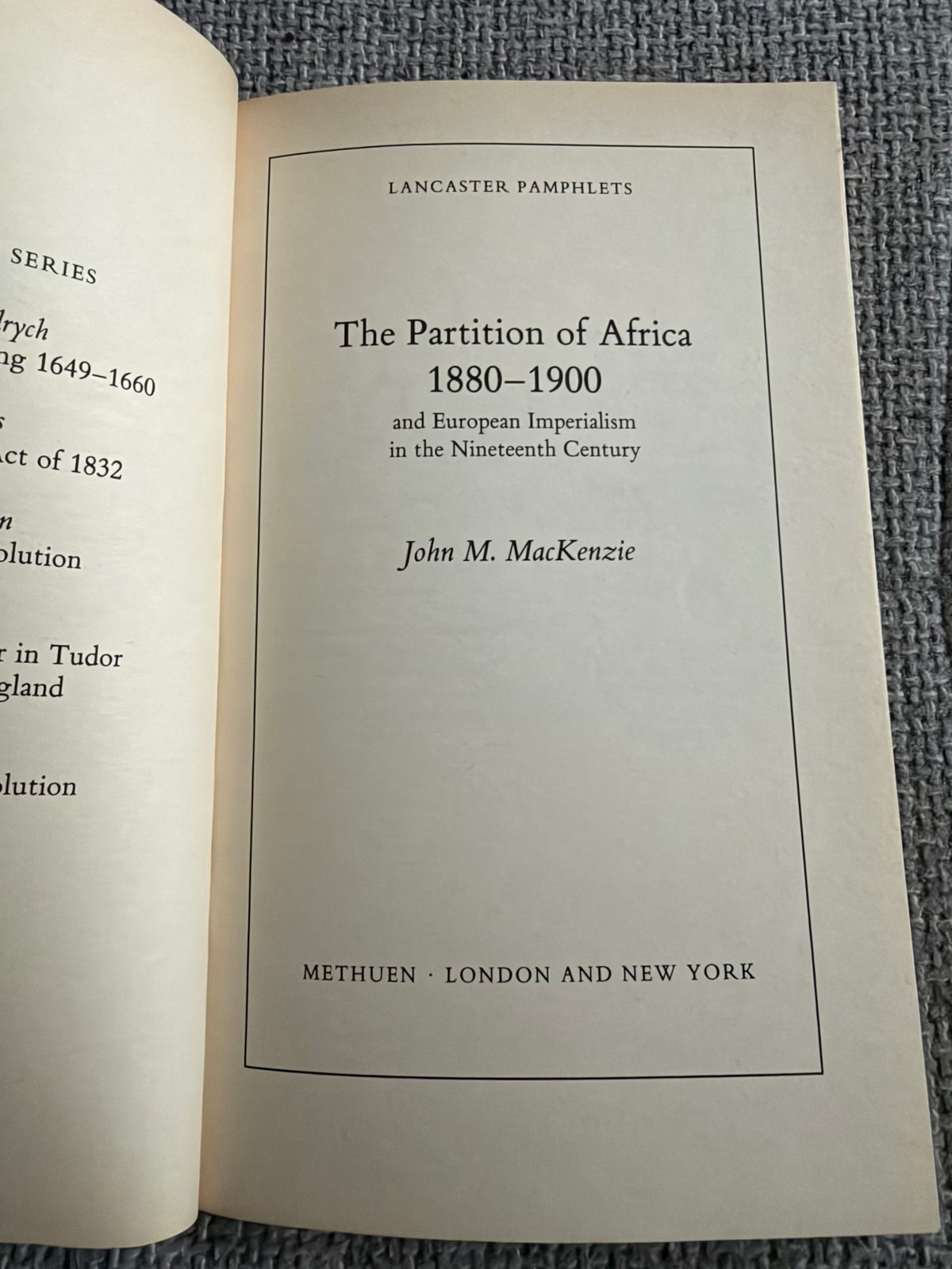 1983 The Partition Of Africa 1880-1900 - J. M. MacKenzie (Methuen)
