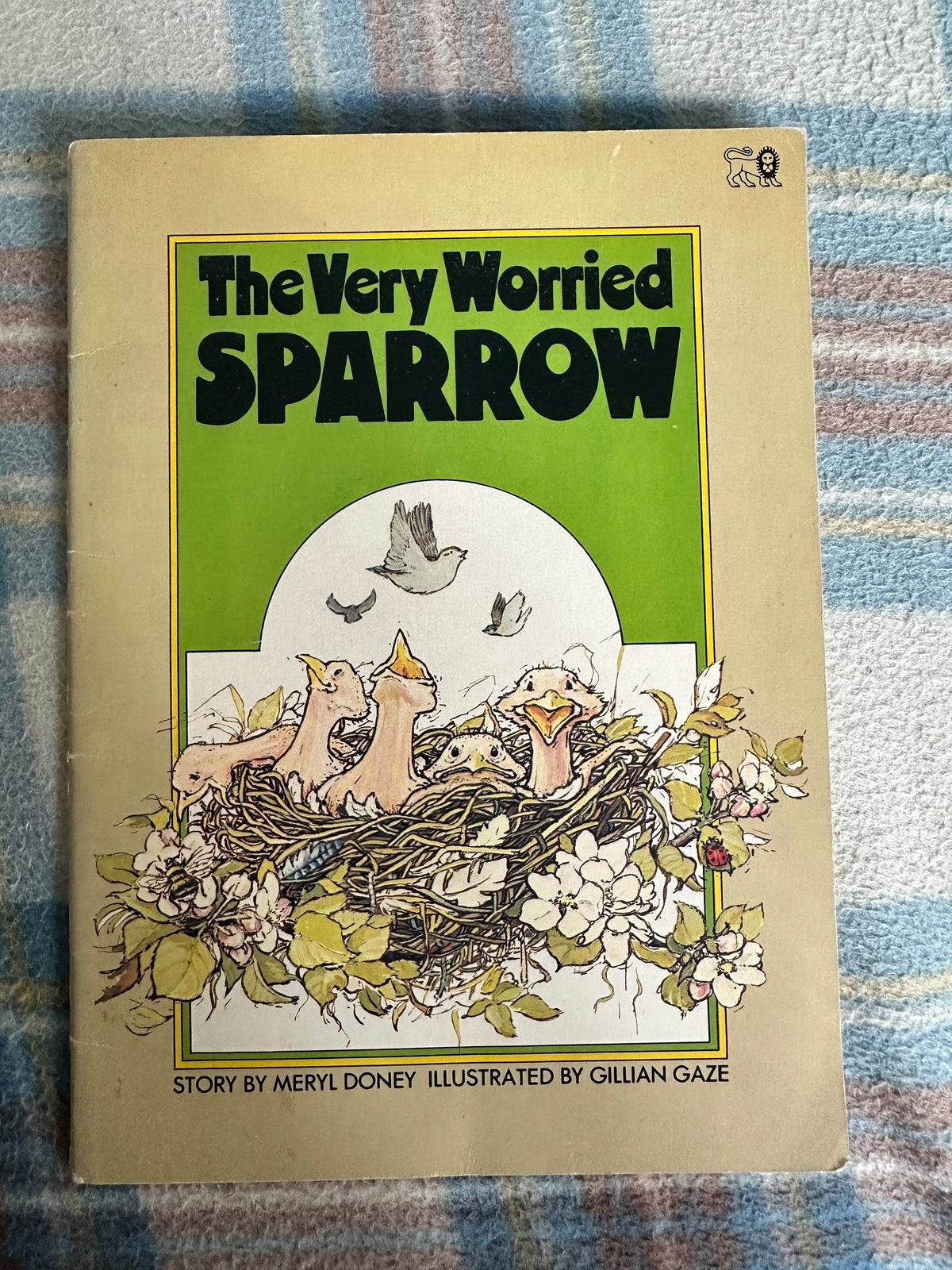 1983 The Very Worried Sparrow - Meryl Doney(Illust Gillian Gaze) Lion Book - Honeyburn Books (UK)