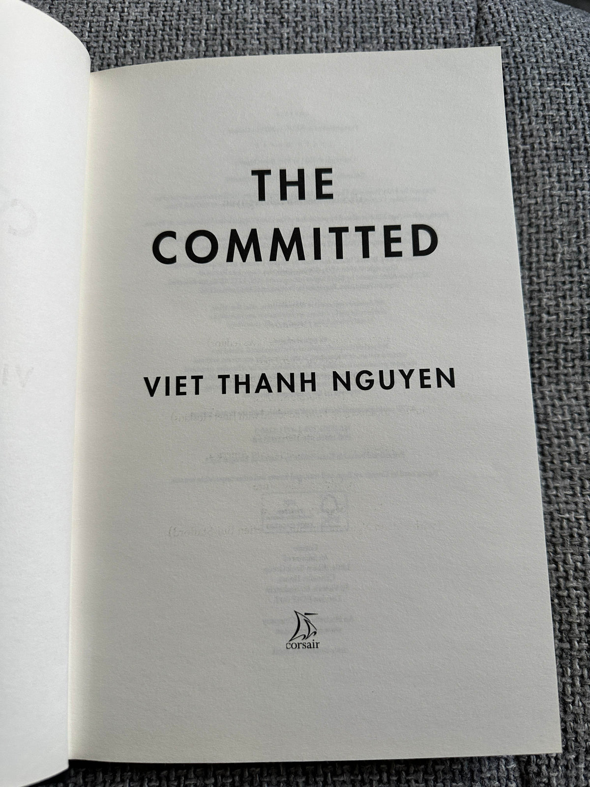 2021*1st* The Committed - Viet Thanh Nguyen (Corsair Publishing) - Honeyburn Books (UK)